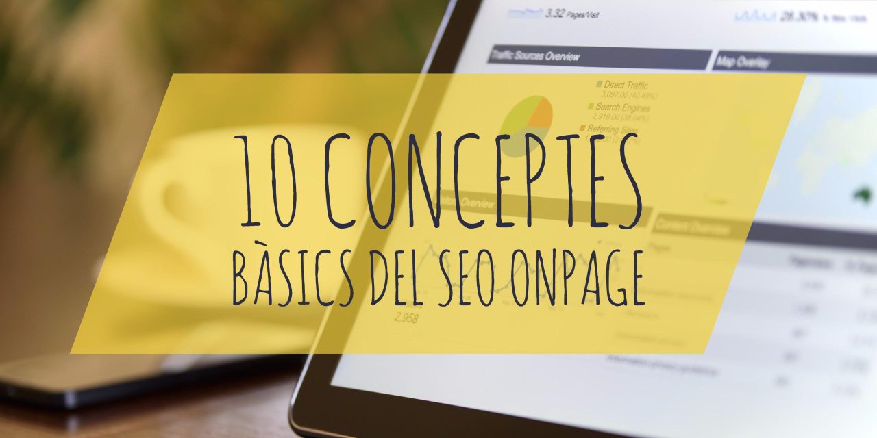 10 conceptes bàsics del Seo On Page